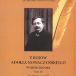 Tytuł: Z bojów Adolfa Nowaczyńskiego Wybór źródeł Tom 3
Autor: 
Wydawnictwo: Von Borowiecky
Formaty: PDF