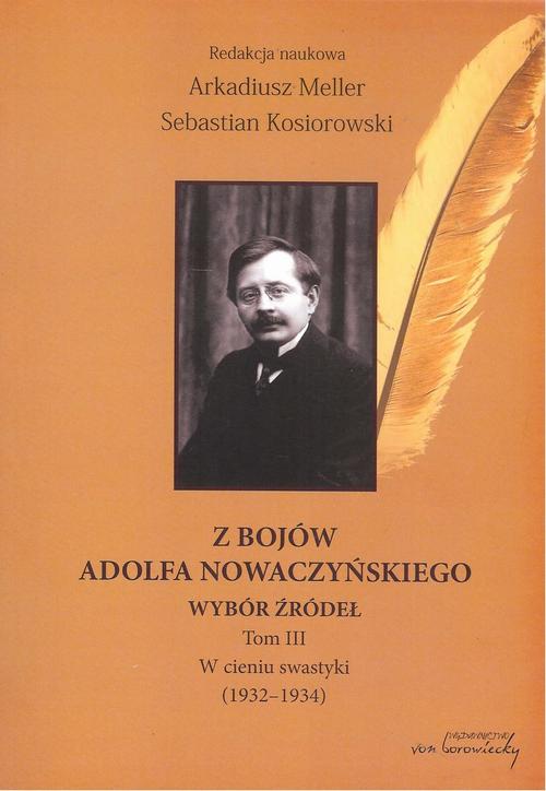 Tytuł: Z bojów Adolfa Nowaczyńskiego Wybór źródeł Tom 3
Autor: 
Wydawnictwo: Von Borowiecky
Formaty: PDF
