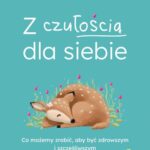 Tytuł: Z czułością dla siebie
Autor: Gerald Hüther
Wydawnictwo: Dobra Literatura
Formaty: MOBI, EPUB