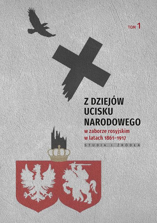 Tytuł: Z dziejów ucisku narodowego w zaborze rosyjskim w latach 1861-1917
Autor: 
Wydawnictwo: Uniwersytet Jana Kochanowskiego
Formaty: PDF