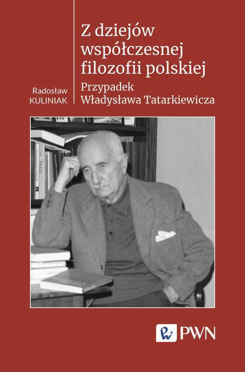 Tytuł: Z dziejów współczesnej filozofii polskiej
Autor: Radosław Kuliniak
Wydawnictwo: Wydawnictwo Naukowe PWN
Formaty: MOBI, EPUB