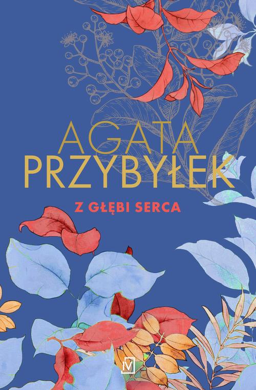 Tytuł: Z głębi serca
Autor: Agata Przybyłek
Wydawnictwo: Czwarta Strona
Formaty: EPUB, MOBI