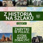 Tytuł: Z historią na szlaku. Zabytki w Polsce, które warto zobaczyć. Część 2
Autor: Praca zbiorowa
Wydawnictwo: Promohistoria
Formaty: EPUB, PDF, MOBI