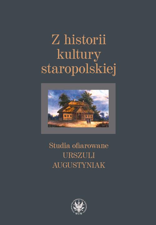 Tytuł: Z historii kultury staropolskiej
Autor: 
Wydawnictwo: Wydawnictwa Uniwersytetu Warszawskiego
Formaty: MOBI, PDF, EPUB