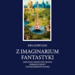 Z imaginarium fantastyki. Liryczno-oniryczny model serbskiej prozy postmodernistycznej — okładka e-booka