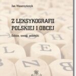Z leksykografii polskiej i obcej. Szkice, uwagi, polemiki — okładka e-booka