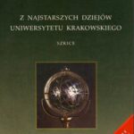 Tytuł: Z najstarszych dziejów Uniwersytetu Krakowskiego. Szkice
Autor: Jerzy Wyrozumski
Wydawnictwo: Universitas
Formaty: PDF