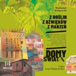 Tytuł: Z roślin, z dźwięków, z marzeń. Domy świata
Autor: Waldemar Kuligowski
Wydawnictwo: Storybox
Formaty: MP3