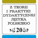 Tytuł: Z Teorii i Praktyki Dydaktycznej Języka Polskiego. T. 20
Autor: 
Wydawnictwo: Wydawnictwo Uniwersytetu Śląskiego
Formaty: PDF