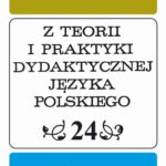 Tytuł: Z Teorii i Praktyki Dydaktycznej Języka Polskiego. T. 24
Autor: 
Wydawnictwo: Wydawnictwo Uniwersytetu Śląskiego
Formaty: PDF