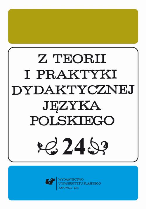 Tytuł: Z Teorii i Praktyki Dydaktycznej Języka Polskiego. T. 24
Autor: 
Wydawnictwo: Wydawnictwo Uniwersytetu Śląskiego
Formaty: PDF