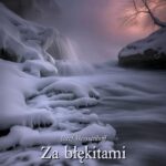 Tytuł: Za błękitami
Autor: Józef Weyssenhoff
Wydawnictwo: Armoryka
Formaty: PDF, MOBI, EPUB