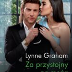 Tytuł: Za przystojny na męża
Autor: Lynne Graham
Wydawnictwo: Harlequin
Formaty: EPUB, MOBI