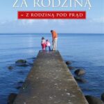 Tytuł: Za Rodziną. Z Rodzina pod prąd.
Autor: Michał Wojciechowski
Wydawnictwo: Petrus
Formaty: PDF