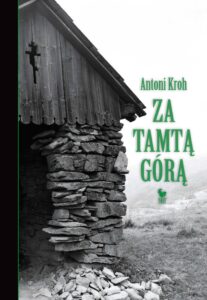 Za tamtą górą. Wspomnienia łemkowskie — okładka e-booka