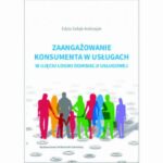 Tytuł: Zaangażowanie konsumenta w usługach w ujęciu logiki dominacji usługowej
Autor: Edyta Gołąb-Andrzejak
Wydawnictwo: Politechnika Gdańska
Formaty: PDF