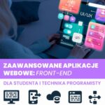 Tytuł: Zaawansowane aplikacje webowe: front-end dla studenta i technika programisty
Autor: Aleksander Bies, Kacper Kaim
Wydawnictwo: ITStart
Formaty: PDF