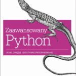 Tytuł: Zaawansowany Python
Autor: Luciano Ramalho
Wydawnictwo: Promise
Formaty: PDF