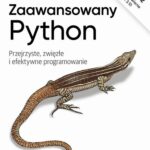 Tytuł: Zaawansowany Python, wyd. 2.
Autor: Luciano Ramalho
Wydawnictwo: Promise
Formaty: EPUB, PDF
