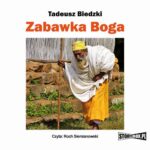 Tytuł: Zabawka Boga
Autor: Tadeusz Biedzki
Wydawnictwo: Storybox
Formaty: MP3