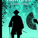 Tytuł: Zabawki diabła
Autor: Anna Kańtoch
Wydawnictwo: Powergraph
Formaty: EPUB, MOBI