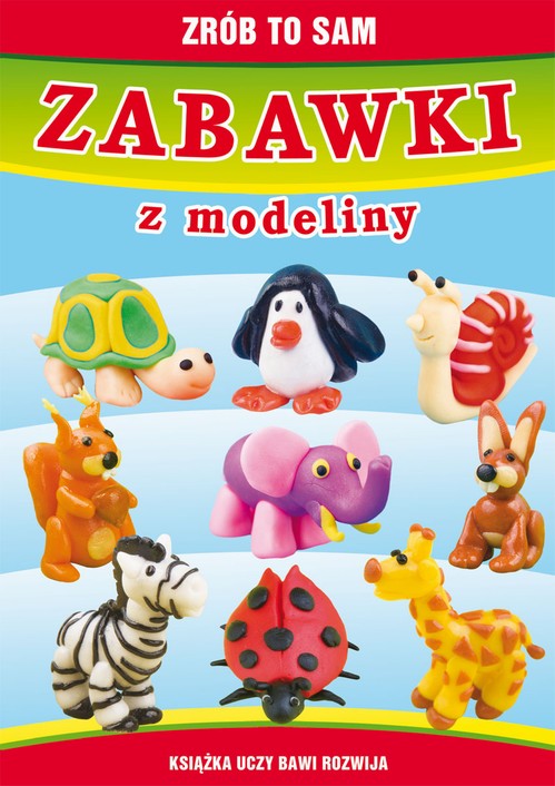 Tytuł: Zabawki z modeliny
Autor: Beata Guzowska
Wydawnictwo: Literat
Formaty: PDF