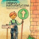 Tytuł: Zabawy matematyczne
Autor: Dorota Niewola
Wydawnictwo: Impuls
Formaty: EPUB, MOBI