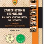 Tytuł: Zabezpieczenie techniczne polskich kontygentów wojskowych w operacjach reagowania kryzysowego NATO
Autor: Zbigniew Ciekot
Wydawnictwo: BEL Studio
Formaty: PDF