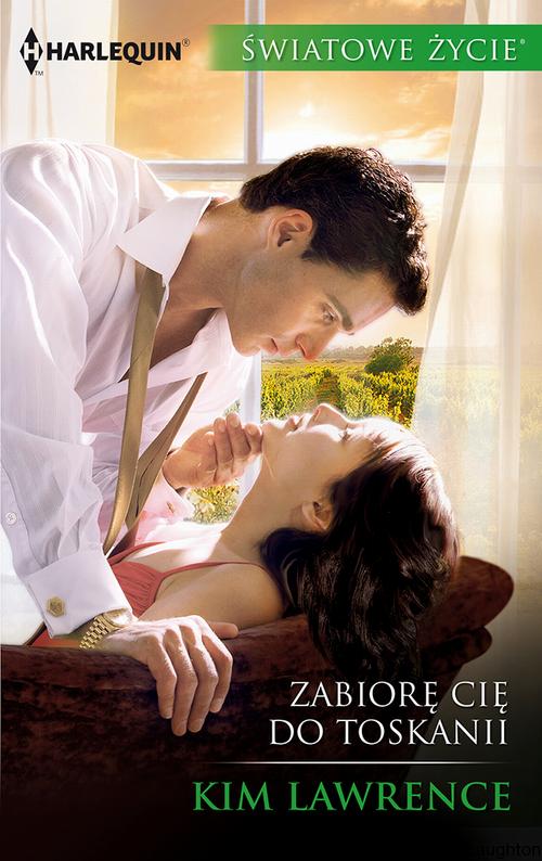 Tytuł: Zabiorę cię do Toskanii
Autor: Kim Lawrence
Wydawnictwo: Harlequin
Formaty: MOBI, EPUB