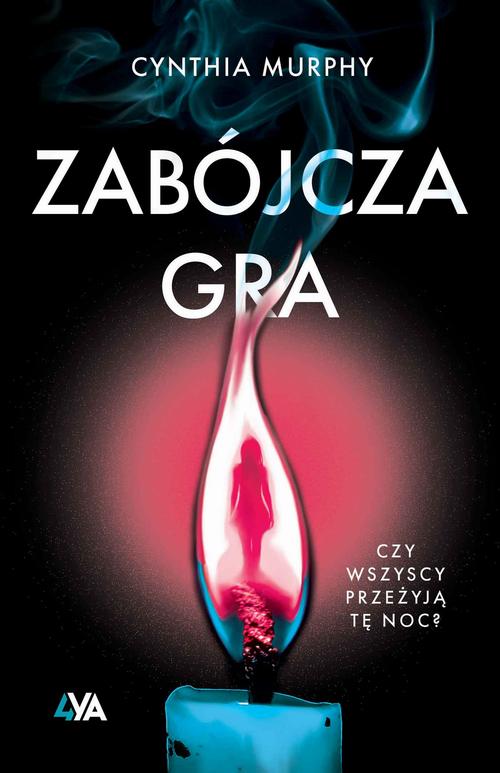 Tytuł: Zabójcza gra
Autor: Cynthia Murphy
Wydawnictwo: Books4YA
Formaty: EPUB, MOBI