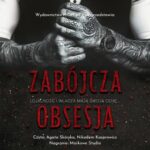 Tytuł: Zabójcza Obsesja
Autor: Monika Nawara
Wydawnictwo: Wydawnictwo HIGH HEELS
Formaty: MP3