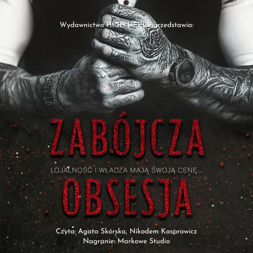 Tytuł: Zabójcza Obsesja
Autor: Monika Nawara
Wydawnictwo: Wydawnictwo HIGH HEELS
Formaty: MP3