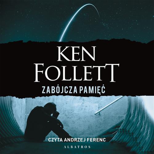 Tytuł: Zabójcza pamięć
Autor: Ken Follett
Wydawnictwo: Albatros
Formaty: MP3