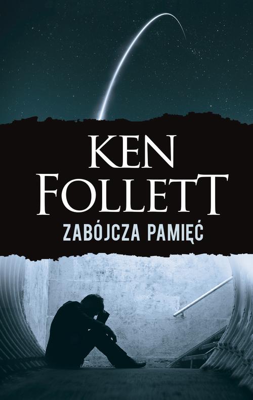 Tytuł: Zabójcza pamięć
Autor: Ken Follett
Wydawnictwo: Albatros
Formaty: EPUB, MOBI