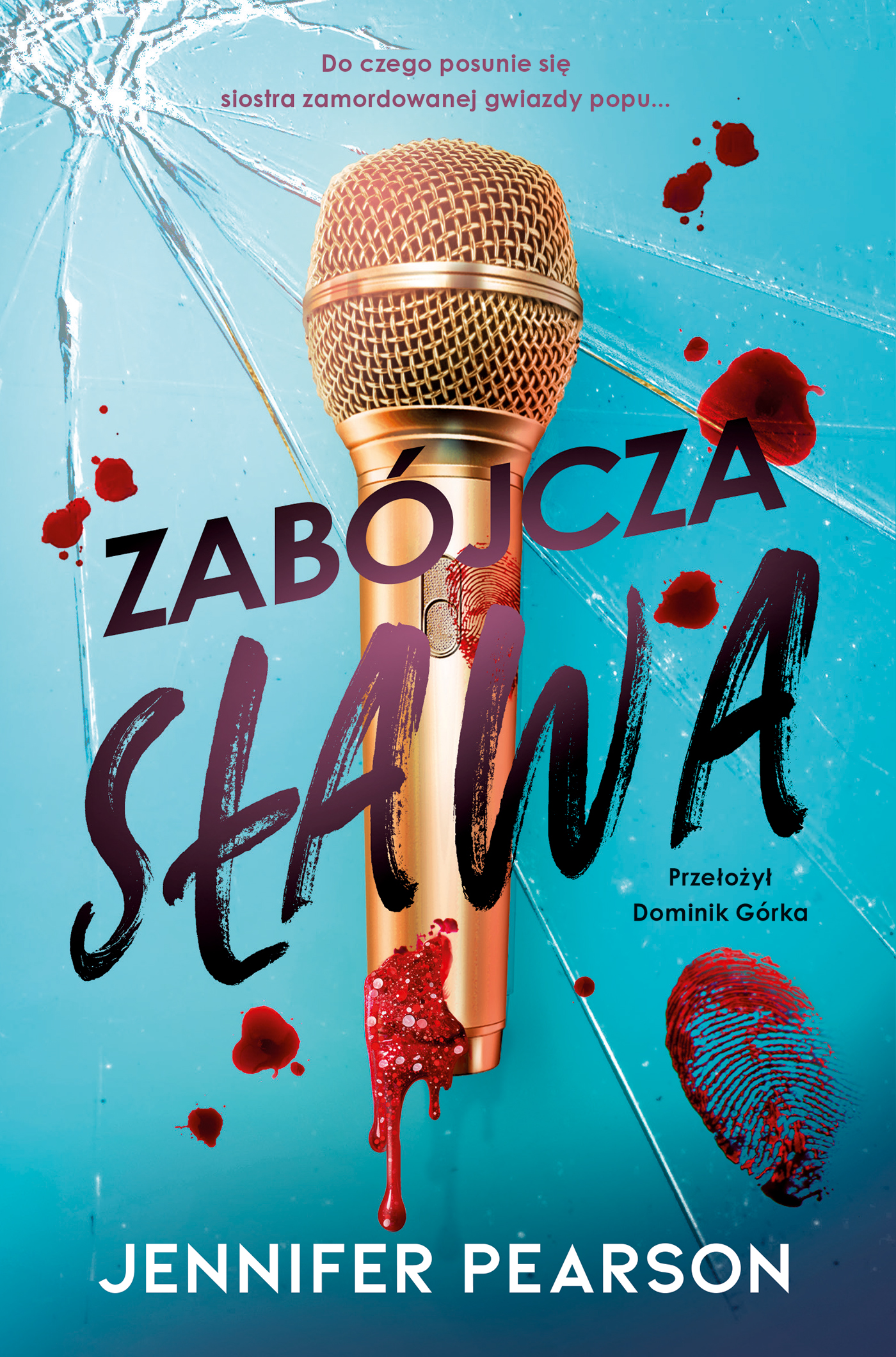 Tytuł: Zabójcza sława
Autor: Jennifer Pearson
Wydawnictwo: Time4YA
Formaty: EPUB, MOBI