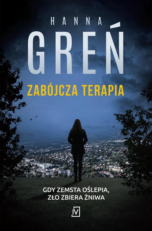 Tytuł: Zabójcza terapia
Autor: Hanna Greń
Wydawnictwo: Czwarta Strona
Formaty: MOBI, EPUB