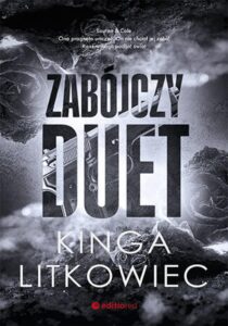 Tytuł: Zabójczy duet
Autor: Kinga Litkowiec
Wydawnictwo: EditioRed
Formaty: EPUB, PDF, MOBI