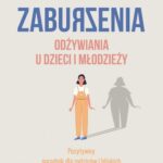 Zaburzenia odżywiania u dzieci i młodzieży — okładka e-booka
