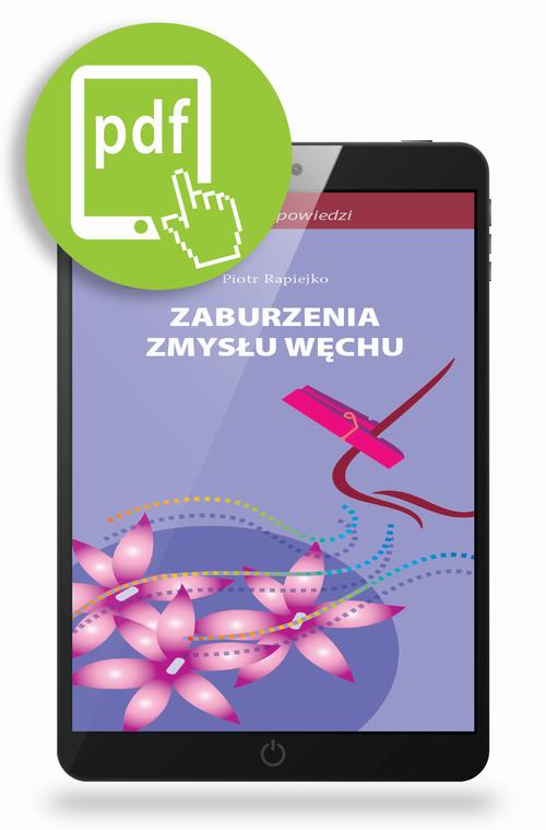 Tytuł: Zaburzenia zmysłu węchu
Autor: Piotr Rapiejko
Wydawnictwo: Medical Education
Formaty: PDF