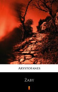Tytuł: Żaby
Autor: Arystofanes
Wydawnictwo: KtoCzyta.pl
Formaty: EPUB, MOBI