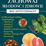 Zachowaj młodość i zdrowie. Moc antyutleniaczy — okładka e-booka