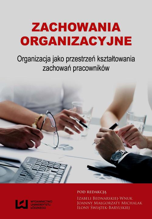 Tytuł: Zachowania organizacyjne
Autor:
Wydawnictwo: Wydawnictwo Uniwersytetu Łódzkiego
Formaty: PDF