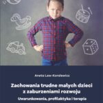 Tytuł: Zachowania trudne małych dzieci z zaburzeniami rozwoju
Autor: Aneta Lew-Kowalewicz
Wydawnictwo: Wydawnictwo Uniwersytetu Rzeszowskiego
Formaty: PDF