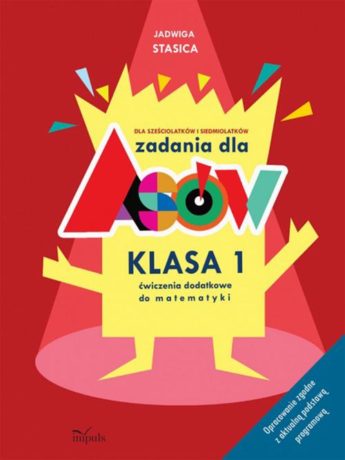 Tytuł: Zadania dla asów Klasa 1
Autor: Jadwiga Stasica
Wydawnictwo: Impuls
Formaty: PDF
