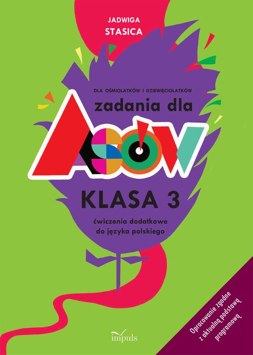 Tytuł: Zadania dla asów Klasa 3
Autor: Jadwiga Stasica
Wydawnictwo: Impuls
Formaty: PDF