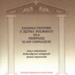 Tytuł: Zadania testowe z języka polskiego dla pierwszej klasy gimnazjum
Autor: Iwona Wierzba, Waldemar Wierzba
Wydawnictwo: Albus
Formaty: PDF