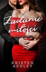 Tytuł: Żądanie miłości
Autor: Kristen Ashley
Wydawnictwo: AKURAT
Formaty: EPUB, MOBI