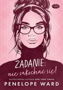 Tytuł: Zadanie: nie zakochać się!
Autor: Penelope Ward
Wydawnictwo: EditioRed
Formaty: EPUB, PDF, MOBI