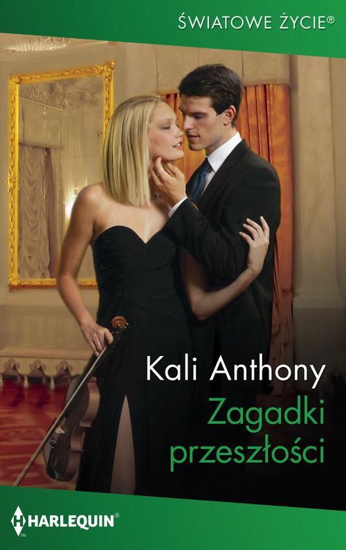 Tytuł: Zagadki przeszłości
Autor: Kali Anthony
Wydawnictwo: Harlequin
Formaty: EPUB, MOBI