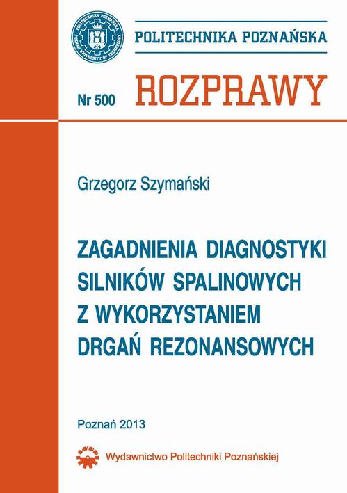Tytuł: Zagadnienia diagnostyki silników spalinowych z wykorzystaniem drgań rezonansowych
Autor: Grzegorz Szymański
Wydawnictwo: Wydawnictwo Politechniki Poznańskiej
Formaty: PDF